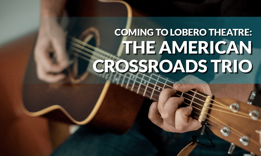 The American Crossroads Trio at Lobero Theatre